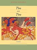 Two And Two (Pitt Poetry Series)