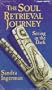 The Soul Retrieval Journey