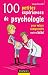 100 Petites experiences de psychologie pour mieux comprendre votre bebe
