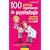 100 Petites exp�riences de psychologie pour mieux comprendre votre b�b�