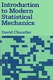 Introduction to Modern Statistical Mechanics