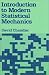 Introduction to Modern Statistical Mechanics
