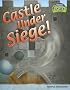 Castle Under Siege!: Simple Machines (Raintree Fusion)
