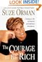 The Courage to Be Rich: Creating a Life of Material and Spiritual Abundance