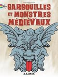 FRENCH EDITION of Gargoyles and Medieval Monsters Coloring Book (Dover Children's Bilingual Coloring Book)