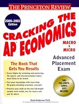 Cracking the AP Economics (Macro & Micro), 2000-2001 Edition
