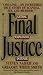 Books : Final Justice: The True Story of the Richest Man Ever Tried for Murder