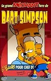 Revue Panini Comics  / Le grand méchant livre de Bart Simpson