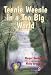 Teenie Weenie in a Too Big World: A Story for Fearful Children (Helping Children)