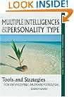 Multiple Intelligences and Personality Type : Tools and Strategies for Developing Human Potential (Understanding yourself and others series)
