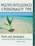 Multiple Intelligences and Personality Type : Tools and Strategies for Developing Human Potential (Understanding yourself and others series)