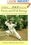 Form and Will Boxing: One of the Big Three Internal Chinese Body Boxing Styles (Bushido--The Way of the Warrior)