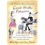 The Fabulous Girl's Guide to Grace Under Pressure: Extreme Etiquette for the Stickiest, Trickiest, Most Outrageous Situations of Your Life
