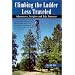 Climbing the Ladder Less Traveled