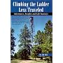 Climbing the Ladder Less Traveled