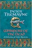 Whispers of the dead : a collection of the sister Fidelma mysteries