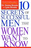 Ten Secrets of Successful Men That Women Want to Know