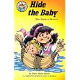 Hide the Baby: Exodus 2: 1-10 (The Birth of Moses) (Hear Me Read Level 1 Series) by  Mary Manz Simon and Dennis Jones