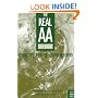 The Real AA: Behind the Myth of 12-Step Recovery