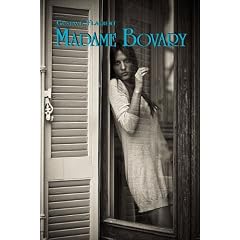 French Classics in French and English: Madame Bovary by Gustave Flaubert (Dual-Language Book)