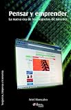 Pensar y emprender: la nueva era de los negocios de Internet Pensar y emprender: la nueva era de los negocios de Internet