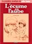 �CUME DE L'AUBE (L') (YOKO TSUNO)