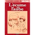 L'Ecume de l'aube
