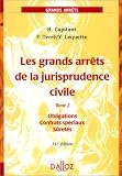 Revue Dalloz  / Les Grands Arrêts de la jurisprudence civile, tome 2 : Obligations - Contrats spéciaux - Sûretés, 11e édition