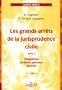 Les Grands Arr�ts de la jurisprudence civile, tome 2 : Obligations - Contrats sp�ciaux - S�ret�s, 11e �dition