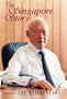 The Singapore Story: Memoirs of Lee Kuan Yew