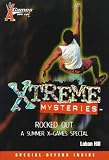 Rocked Out: X Games Xtreme Mysteries: Rocked Out - Book #3: A Summer X Games Special (X Games Xtreme Mysteries)