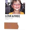 LOVE&FREE―世界の路上に落ちていた言葉