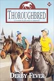 Derby Fever (Thoroughbred #53)