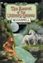 Moonspell: (#6) (The Secret of the Unicorn Queen, Book 6)