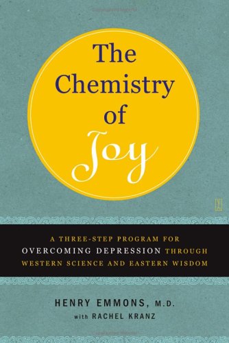 Textbook - The Chemistry of Joy: A Three-Step Program for Overcoming Depression Through Western Science and Eastern Wisdom