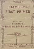Chamberss First Primer - For use with Chamberss Phonic and Effective Series