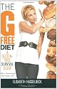 The G-Free Diet: A Gluten-Free Survival Guide