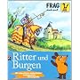Frag doch mal ... die Maus! - Ritter und Burgen von Hauke Kock