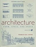 Architecture: Form, Space, and Order