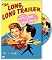 The Long, Long Trailer