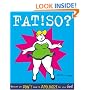 FAT!SO? : Because You Don't Have to Apologize for Your Size