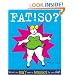Fat! So?: Because You Don't Have to Apologise for Your Size