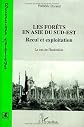 Les forets en Asie du Sud-Est: Recul et exploitation : le cas de l'Indonesie (Collection "Recherches asiatiques") (French Edition)