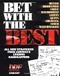 Bet With the Best: Expert Strategies from America's Leading Handicappers (Drf Handicapping Library)
