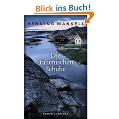 Die italienischen Schuhe: Roman