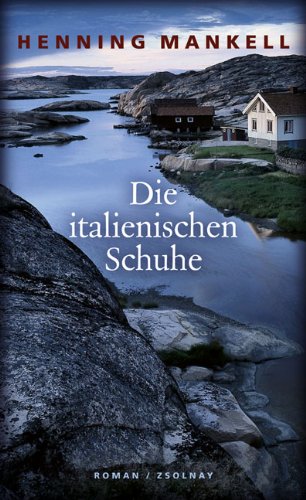 Paul Zsolnay Verlag Ges. m.b.H. Die italienischen Schuhe: Roman