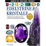 Edelsteine & Kristalle: Geheimnisvolle Sch�tze der Erde. Aussehen, Entstehung, Bearbeitung