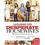 La cuisine des Desperate Housewives : Mettez du piquant dans vos assiettes !