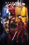 Deadpool killt das Marvel- Universum...