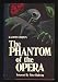Books : THE PHANTOM OF THE OPERA
